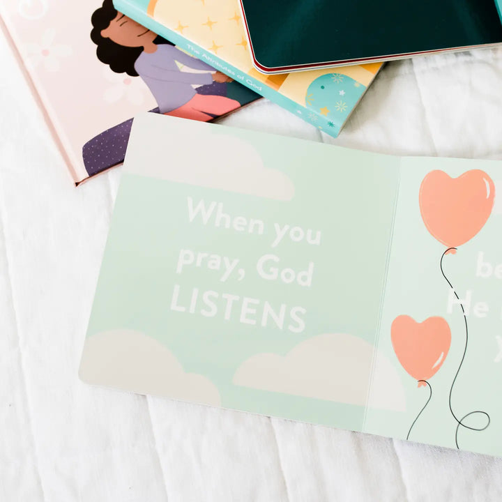 God Listens When I Pray Board Book